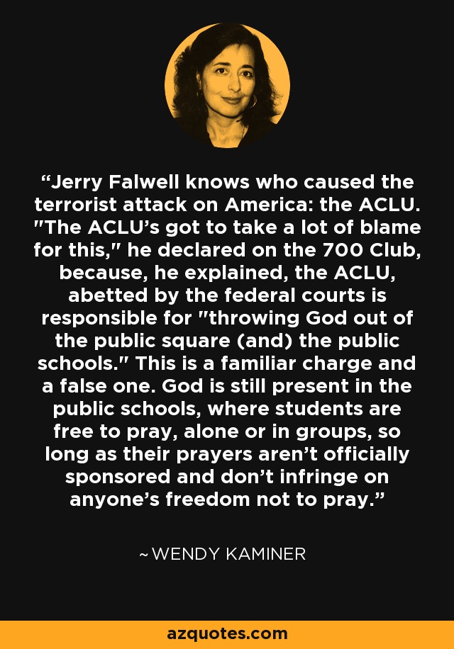 Jerry Falwell knows who caused the terrorist attack on America: the ACLU. 