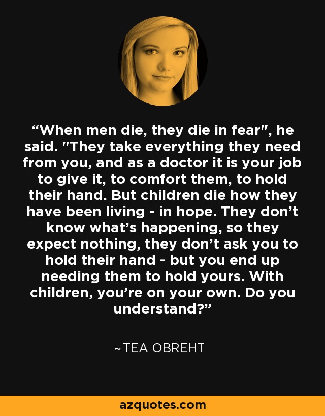 When men die, they die in fear