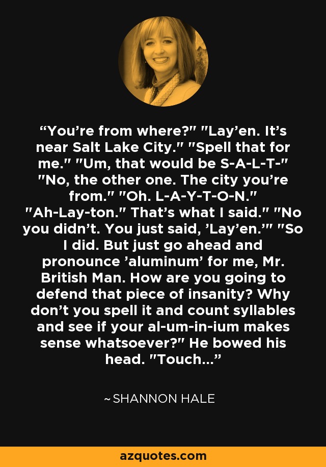 You're from where?