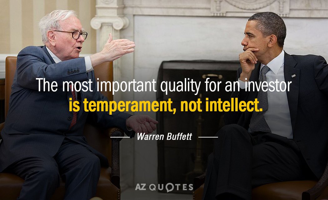 Warren Buffett quote: The most important quality for an investor is temperament, not intellect.