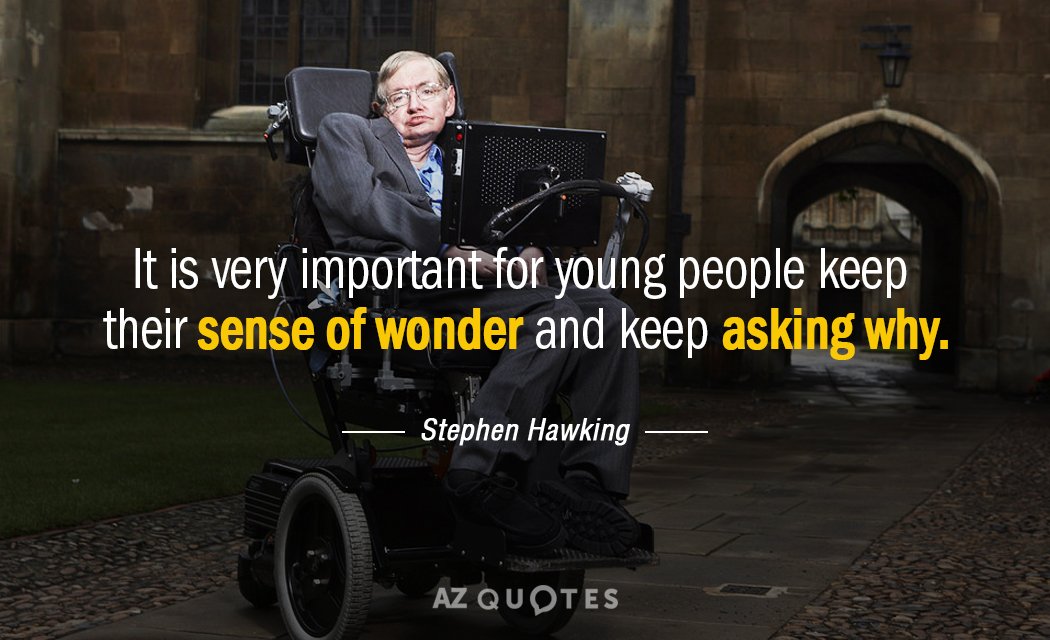 Stephen Hawking quote: It is very important for young people keep their sense of wonder and...