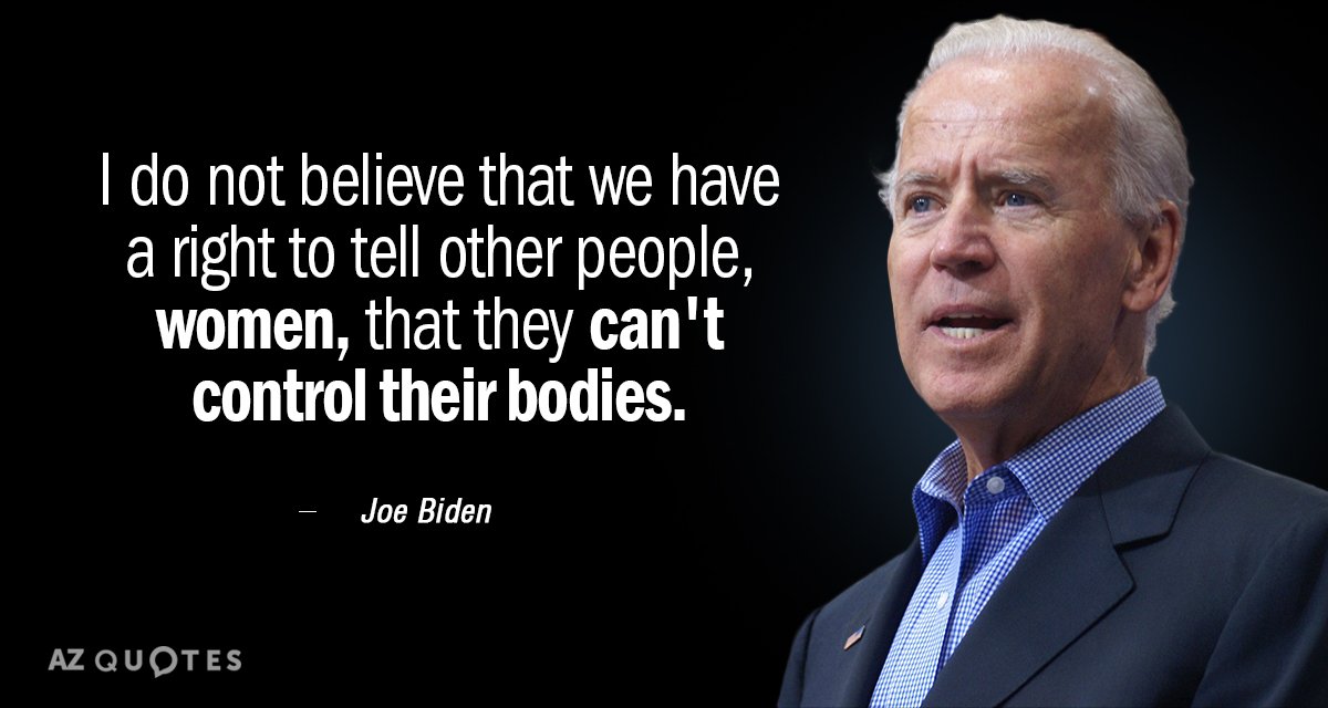 Joe Biden quote: I do not believe that we have a right to tell other people...
