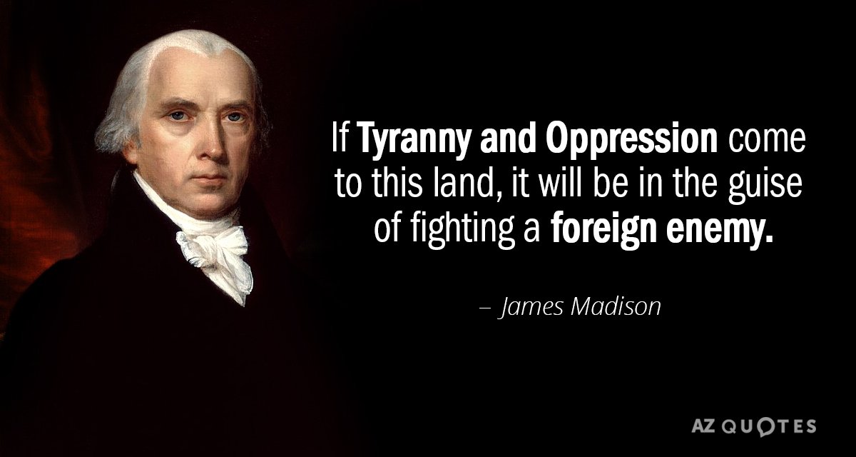 Quotation-James-Madison-If-Tyranny-and-Oppression-come-to-this-land-it-will-18-35-59.jpg?profile=RESIZE_710x