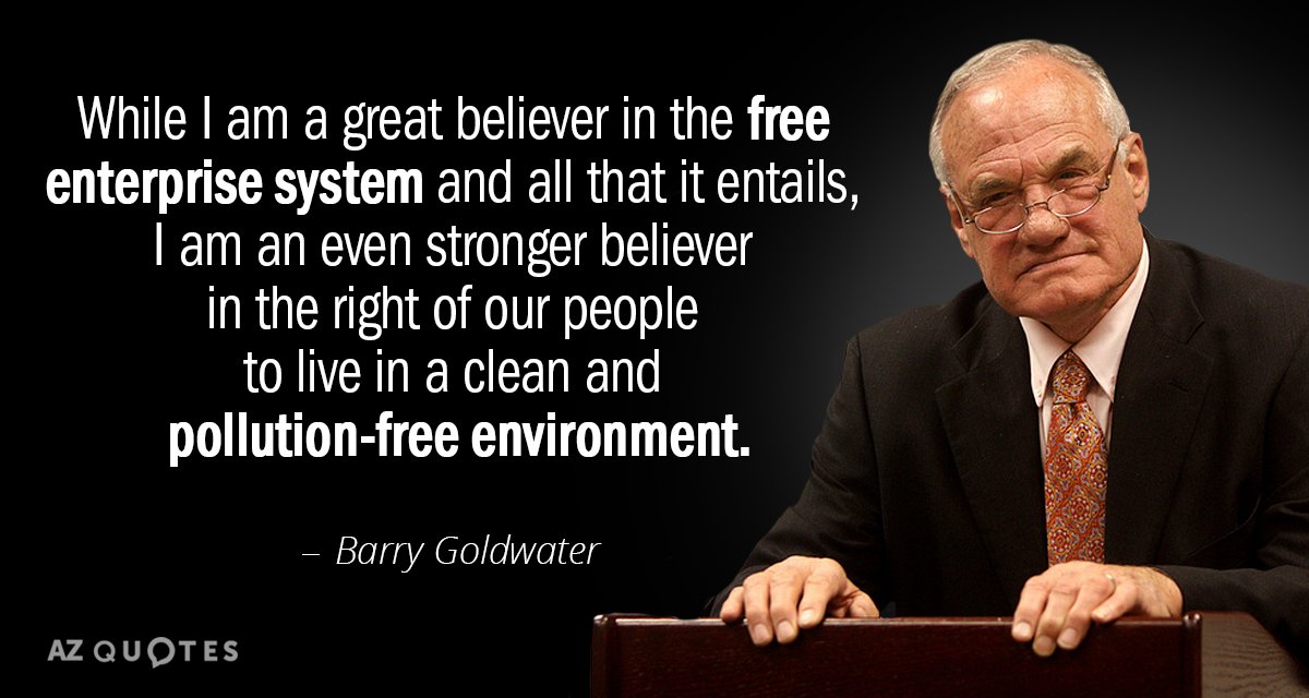 Barry Goldwater quote: While I am a great believer in the free enterprise system and all...