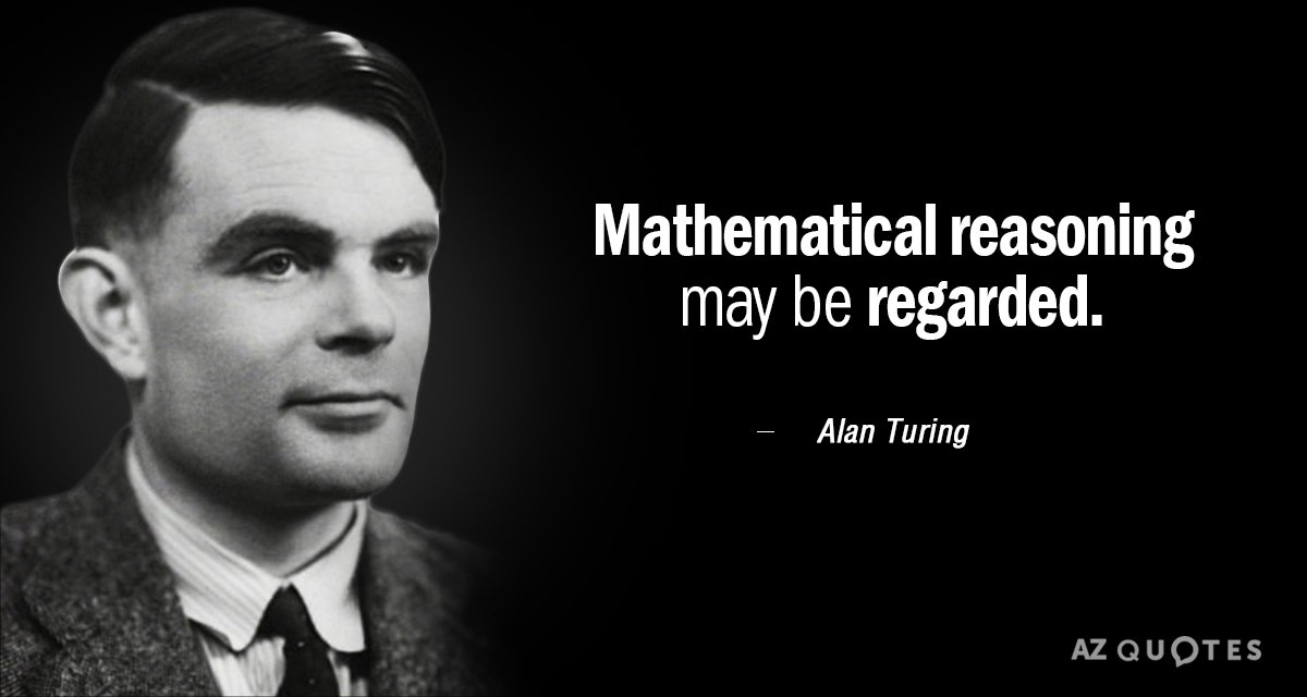 Alan Turing quote: Mathematical reasoning may be regarded.