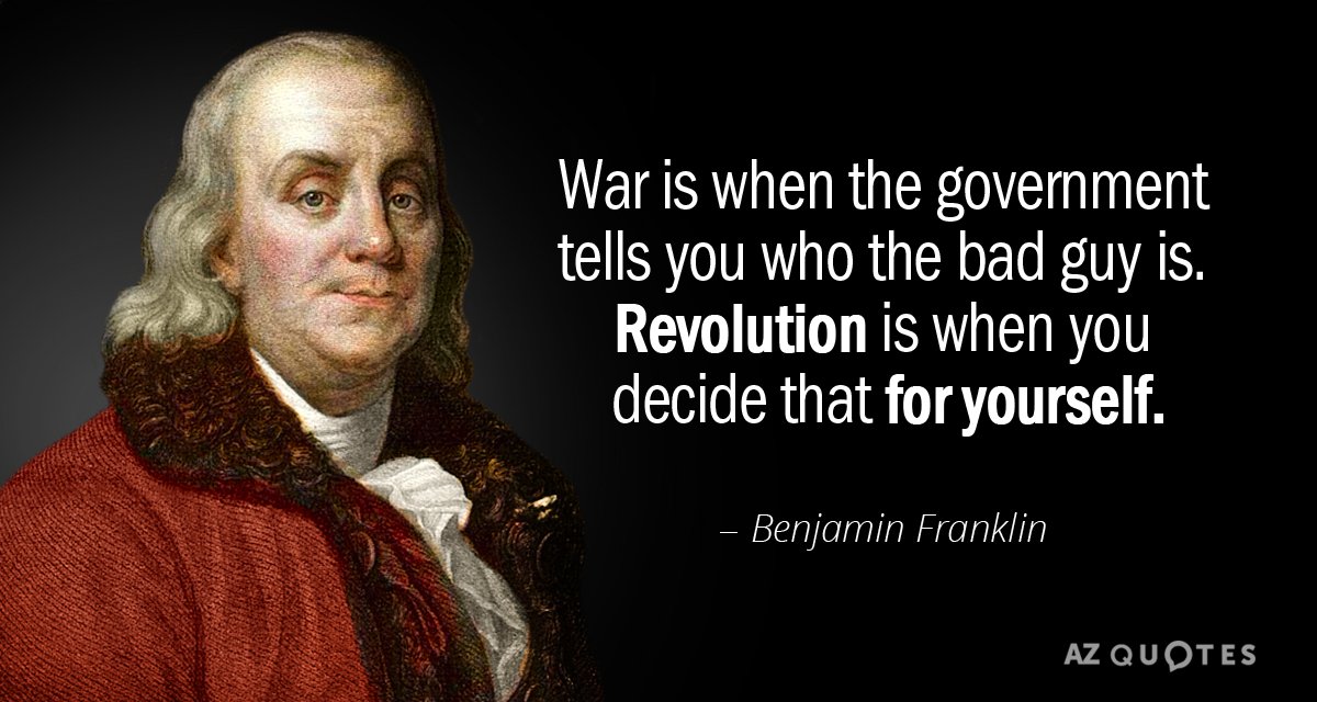 Quotation-Benjamin-Franklin-War-is-when-the-government-tells-you-who-the-bad-80-87-69.jpg?profile=RESIZE_710x